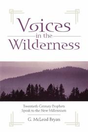 Cover of: Voices in the wilderness: twentieth-century prophets speak to the new millennium