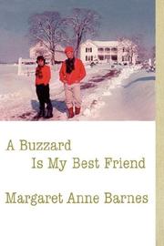 Cover of: A buzzard is my best friend by Margaret Anne Barnes