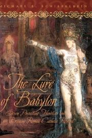 Cover of: The lure of Babylon by Michael E. Schiefelbein