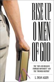 Cover of: Rise Up, O Men of God: The Men and Religion Forward Movement and Promise Keepers