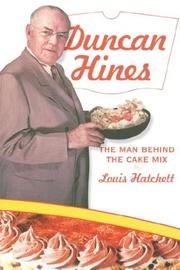 Cover of: Duncan Hines: The Man Behind the Cake Mix