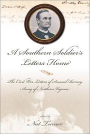 A Southern soldier's letters home by Samuel A. Burney, Sarah Elizabeth Shepherd