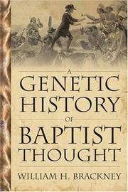 Cover of: A Genetic History Of Baptist Thought: With Special Reference To Baptists In Britain And North America (Baptists)