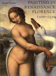 Cover of: Painting in Renaissance Florence, 1500-1550 by David Franklin