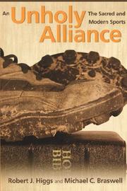Cover of: An Unholy Alliance | Robert J. Higgs