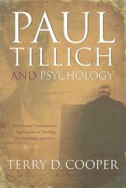 Cover of: Paul Tillich and psychology: historic and contemporary explorations in theology, psychotherapy, and ethics