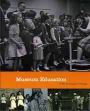 Cover of: MUSEUM EDUCATION AT ART INST IN CHICAGO (Museum Studies (Art Institute of Chicago))