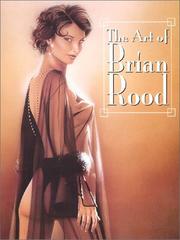 Cover of: The Art of Brian Rood