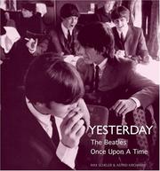 Cover of: Yesterday: The Beatles Once Upon a Time
