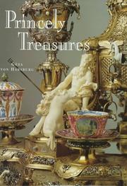 Cover of: Princely treasures by Géza von Habsburg