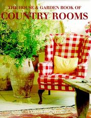 Cover of: The house & garden book of country rooms by Leonie Highton