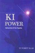 Cover of: "KI" power: healing power at your fingertips