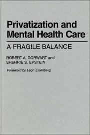 Cover of: Privatization and mental health care: a fragile balance
