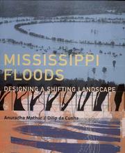 Cover of: Mississippi Floods by Anuradha Mathur, Dilip da Cunha