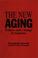 Cover of: The New Aging