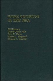Work decisions in the 1980s by Eli Ginzberg