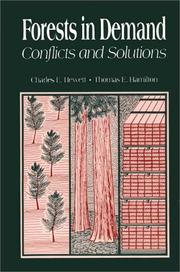 Cover of: Forests in demand: conflicts and solutions