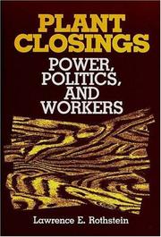 Plant closings by Lawrence E. Rothstein