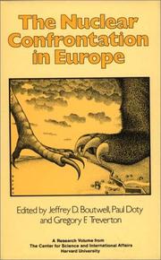 The Nuclear confrontation in Europe by Jeffrey Boutwell, Paul Doty