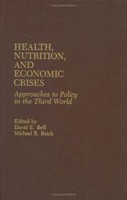 Cover of: Health, nutrition, and economic crises by edited by David E. Bell, Michael R. Reich.