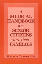 Cover of: A medical handbook for senior citizens and their families