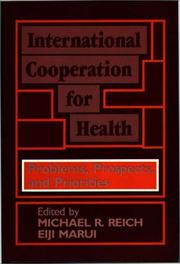 Cover of: International cooperation for health: problems, prospects, and priorities