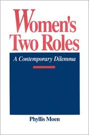 Cover of: Women's two roles: a contemporary dilemma