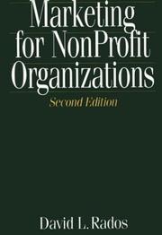 Marketing for non-profit organizations by Rados, David L.