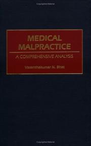 Cover of: Medical Malpractice: A Comprehensive Analysis