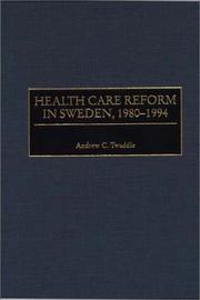 Health Care Reform in Sweden, 1980-1994