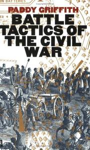 Cover of: Battle Tactics of the Civil War (Yale Nota Bene) by Paddy Griffith