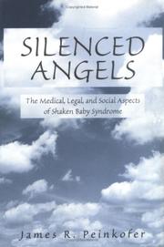 Cover of: Silenced Angels: The Medical, Legal, and Social Aspects of Shaken Baby Syndrome