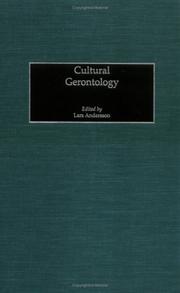 Cultural Gerontology: by Lars Andersson