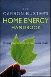 Cover of: The Carbon Buster's Home Energy Handbook