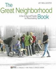 Cover of: Great Neighborhood Book: A Doityourself Guide to Placemaking