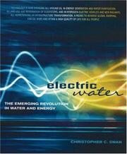 Cover of: Electric Water: The Emerging Revolution in Water and Energy