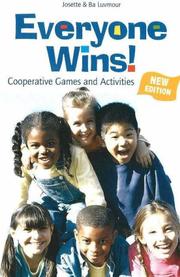 Cover of: Everyone Wins!: Cooperative Games and Activities