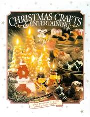 Cover of: Christmas Crafts and Entertaining: Fun Projects & Gifts plus Great Recipes