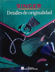 Cover of: Detalles De Originalidad/Creative Sewing Ideas (Singer Sewing Reference Library)