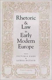 Cover of: Rhetoric and law in early modern Europe by edited by Victoria Kahn and Lorna Hutson.