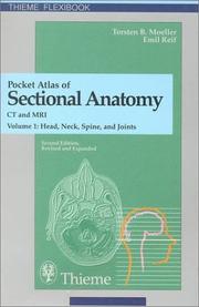 Cover of: Pocket Atlas of Sectional Anatomy, Computed Tomography and Magnetic Resonance Imaging, Volume 1 by Torsten B. Moller, Emil Reif, Torsten B. Moeller
