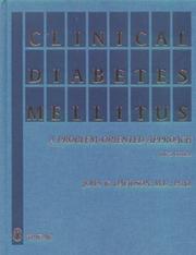 Cover of: Clinical Diabetes Mellitus: A Problem-Oriented Approach