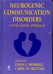 Cover of: Neurogenic Communication Disorders: A Functional Approach