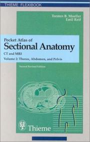 Cover of: Pocket Atlas of Sectional Anatomy: Computed Tomography and Magnetic Resonance Imaging :  vol. 2 Thorax, Abdomen, and Pelvis