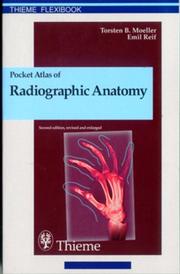 Cover of: Pocket Atlas of Radiographic Anatomy by Torsten B. Moeller, Torsten B. Moller, Emil Reif, Torsten B. Moller, Emil Reif