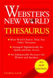 Webster's New World thesaurus by Charlton G. Laird, Charlton Grant Laird, Webster's New World Editors