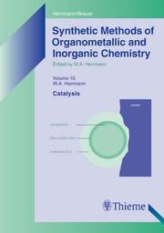 Cover of: Catalysis (Synthetic Methods of Organometallic and Inorganic Chemistry,10) by Wolfgang A. Herrman, Wolfgang A. Herrman