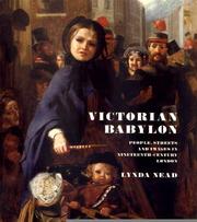 Cover of: Victorian Babylon: people, streets and images in nineteenth-century London