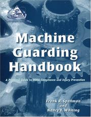 Cover of: Machine guarding handbook | Frank R. Spellman