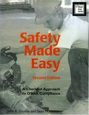 Cover of: Safety made easy: a checklist approach to OSHA compliance